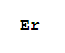 Erbium powder